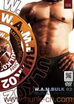 W.A.M. BULK 02 『MUSCLE Re:BORN』